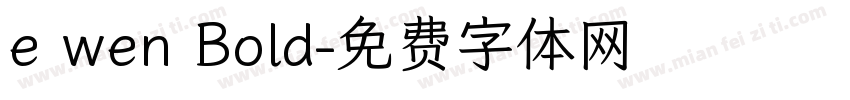 e wen Bold字体转换